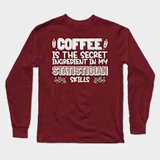 Coffee lover Statistician Long Sleeve T-Shirt